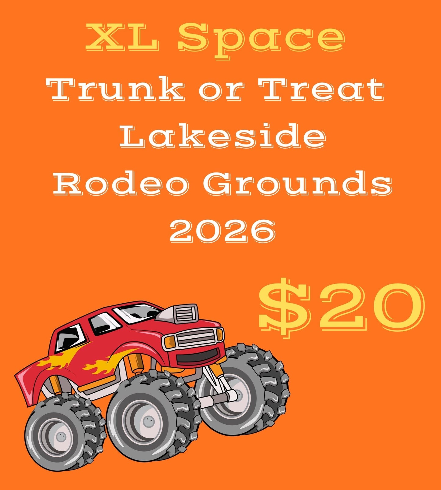 XL Space - Trunk or Treat 2026 - Lakeside Rodeo Grounds